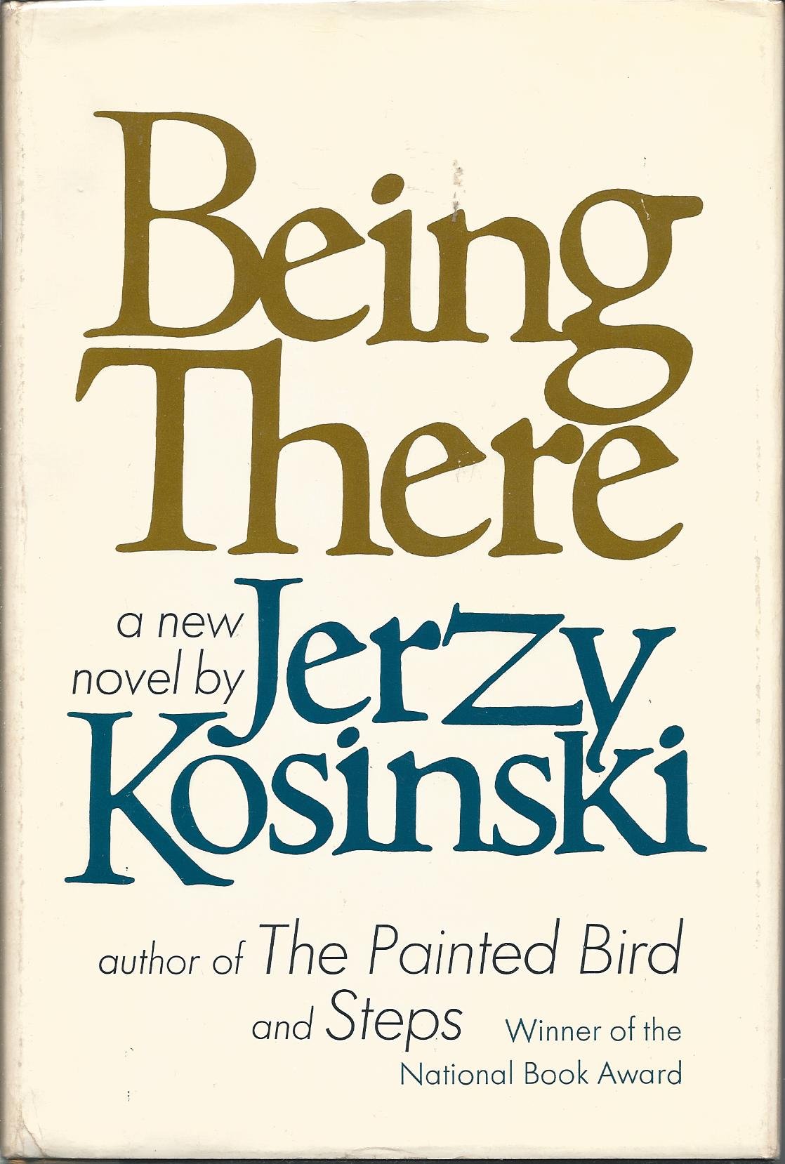 Being There by Jerzy Kosinski