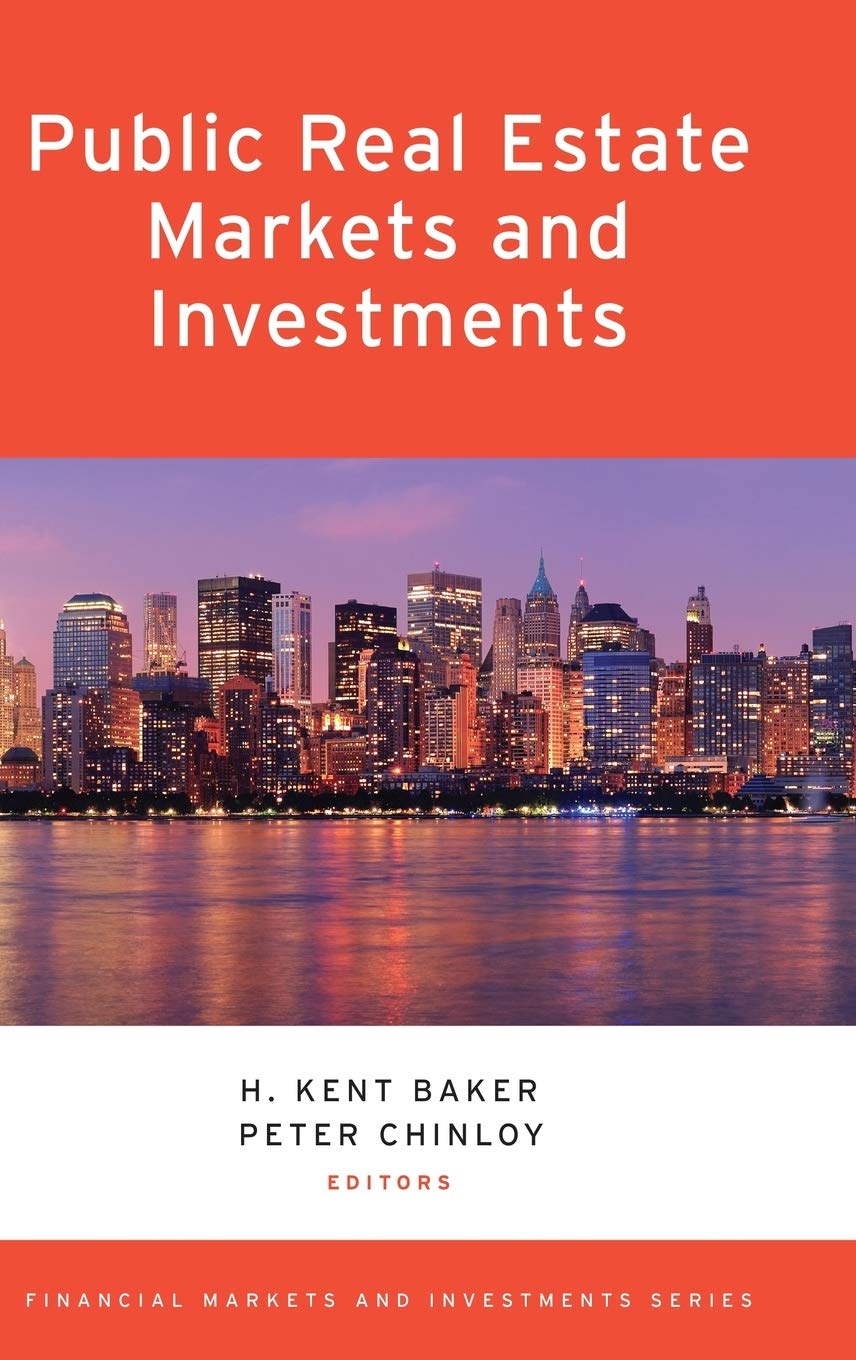 Public Real Estate Markets and Investments (Financial Markets and Investments)