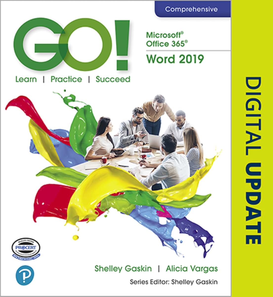 GO! with Microsoft Office 365, Word 2019 Comprehensive by Ga