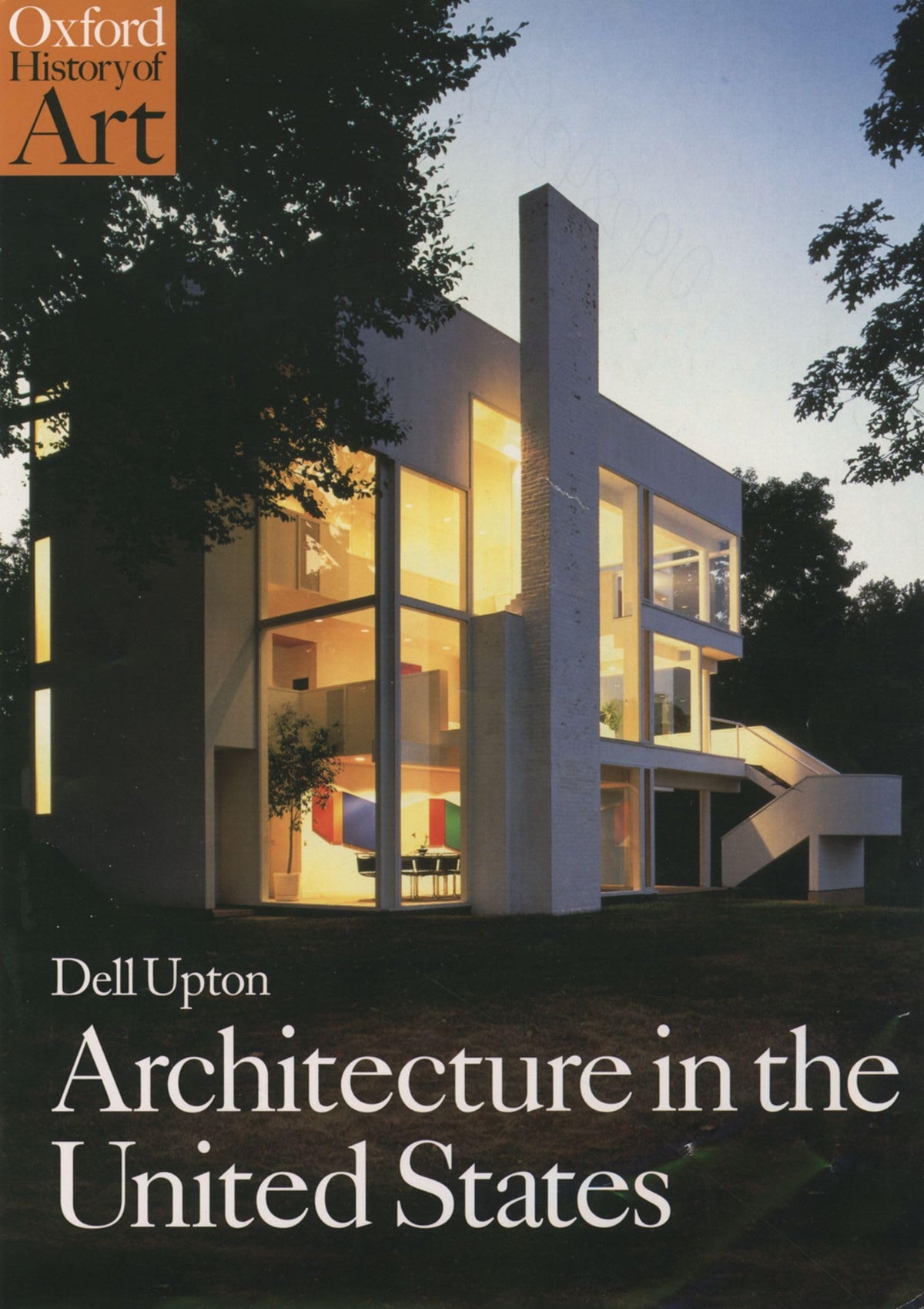 Architecture in the United States (Oxford History of Art)