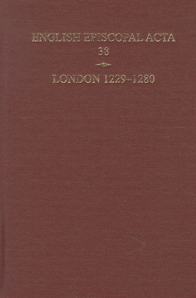 English Episcopal Acta 38, London 1229-1280