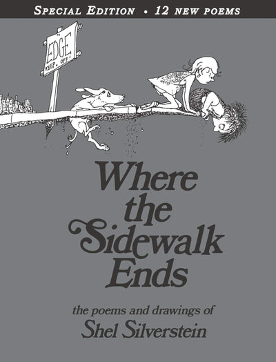 Where the Sidewalk Ends Special Edition with 12 Extra Poems: