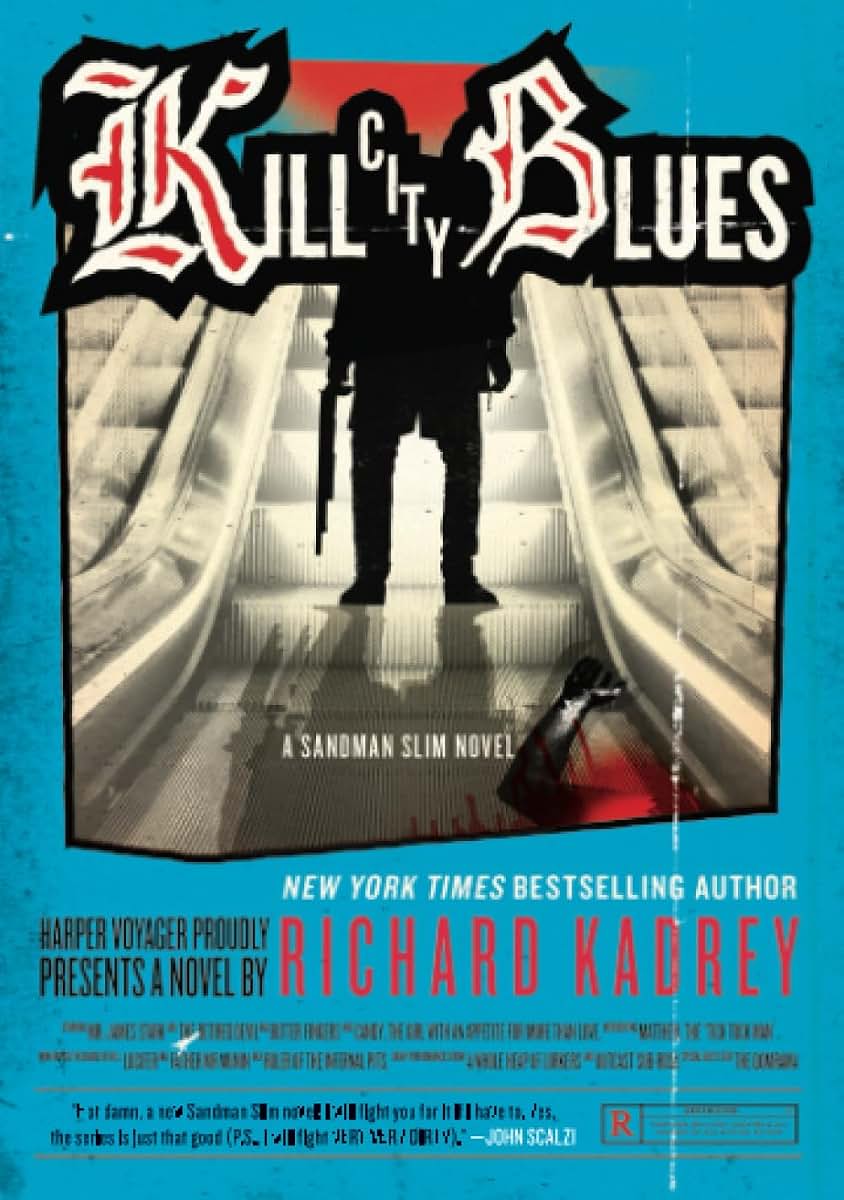Kill City Blues: A Sandman Slim Novel (Sandman Slim, 5)
