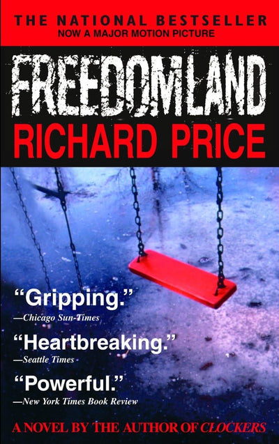 Freedomland: A Novel