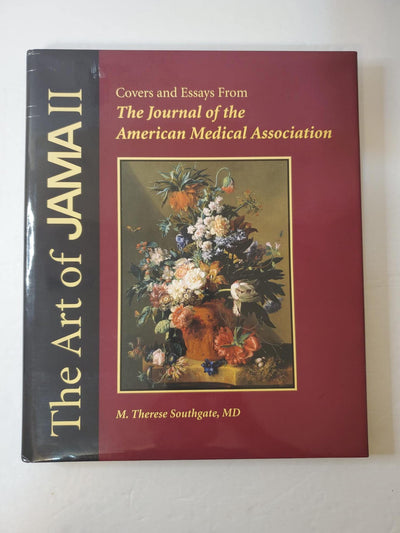 The Art of JAMA II Covers and Essays From The Journal of the American Medical Association