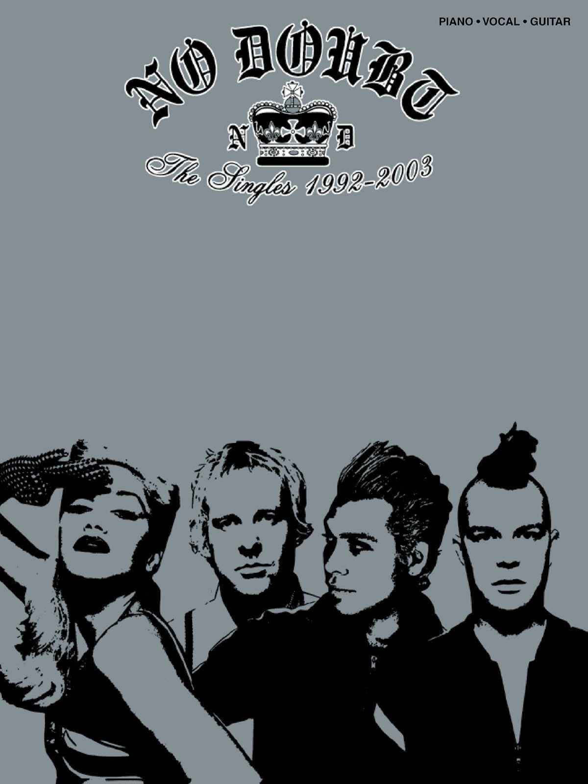 No Doubt - The Singles 1992-2003 Piano, Vocal and Guitar Cho