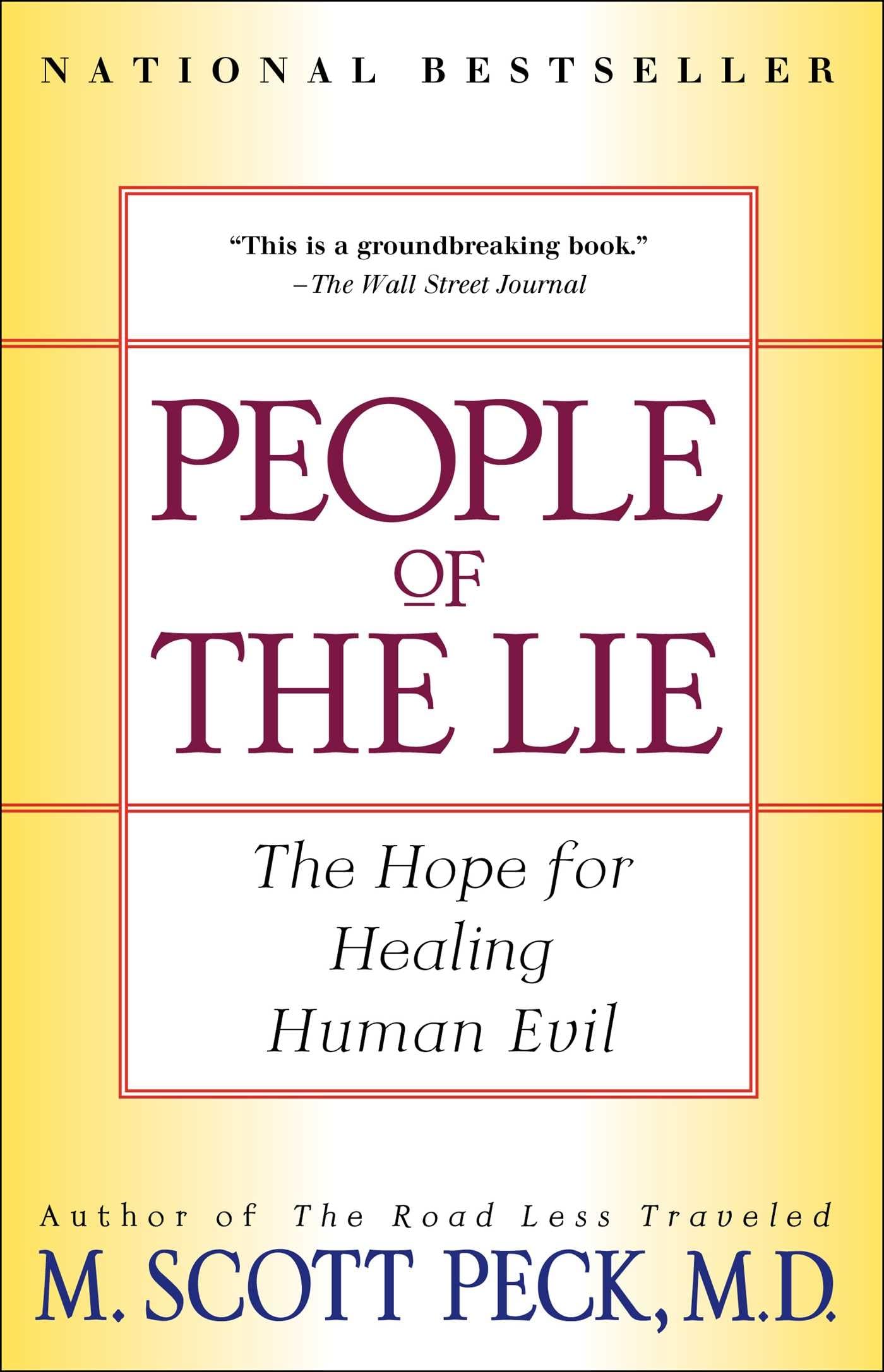 People of the Lie: The Hope for Healing Human Evil by M. Scott Peck