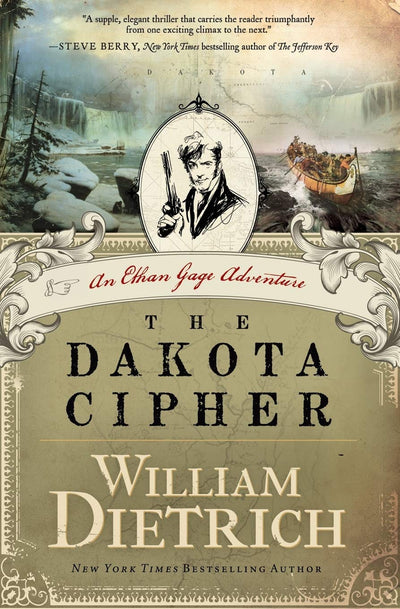 The Dakota Cipher: An Ethan Gage Adventure (Ethan Gage Adventures, 3)