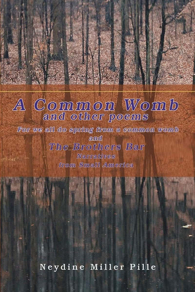 A Common Womb and other poems: and The Brothers Bar