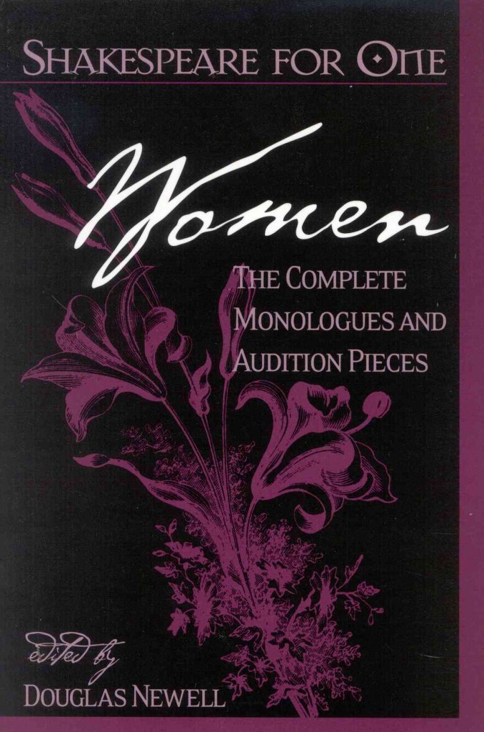 Shakespeare for One: Women: The Complete Monologues and Audi