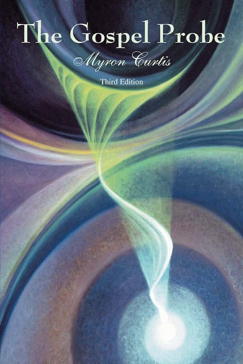 THE GOSPEL PROBE: Third Edition