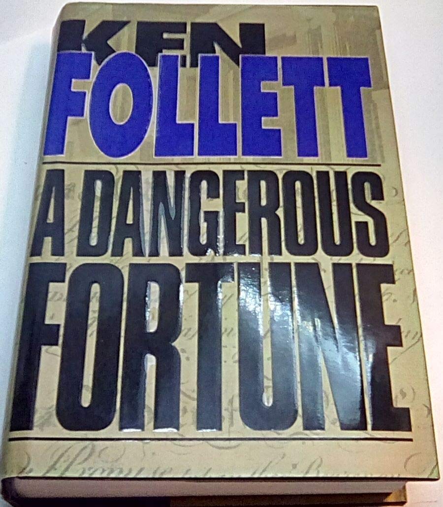 A Dangerous Fortune by Ken Follett