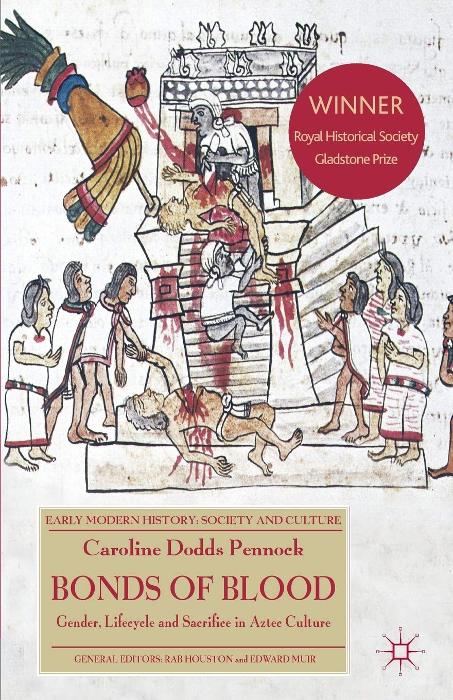Bonds of Blood: Gender, Lifecycle, and Sacrifice in Aztec Cu
