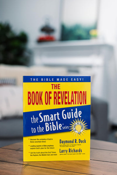 The Book of Revelation: The Bible Made Easy (The Smart Guide to the Bible Series)