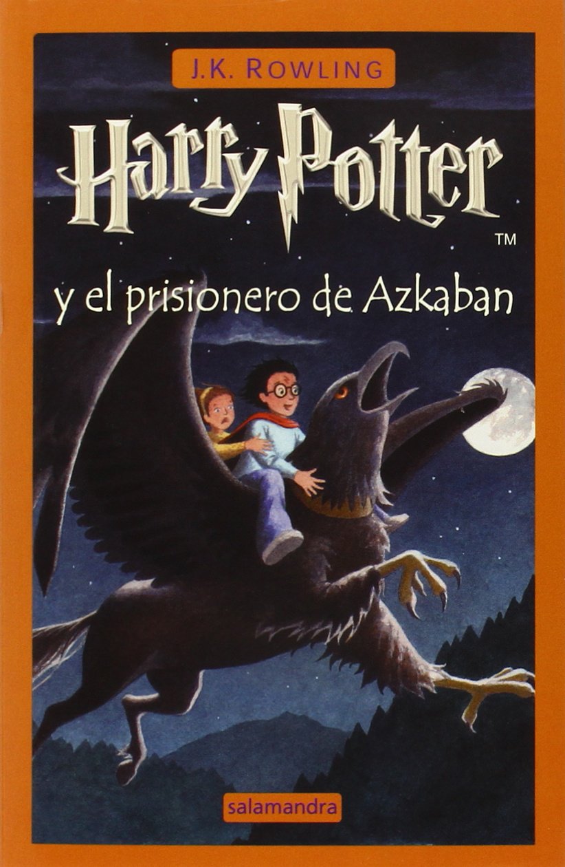 Harry Potter y El Prisionero de Azkaban (Spanish Edition)