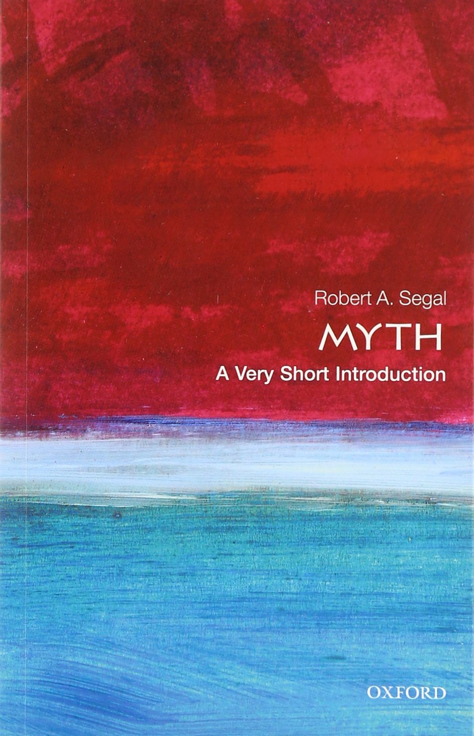 Myth: A Very Short Introduction (Very Short Introductions)