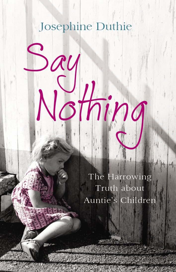Say Nothing: The Harrowing Truth about Auntie's Children
