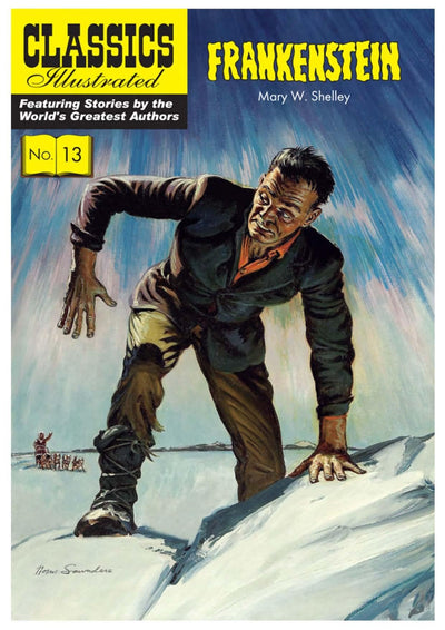 Frankenstein: or, The Modern Prometheus (Classics Illustrated)