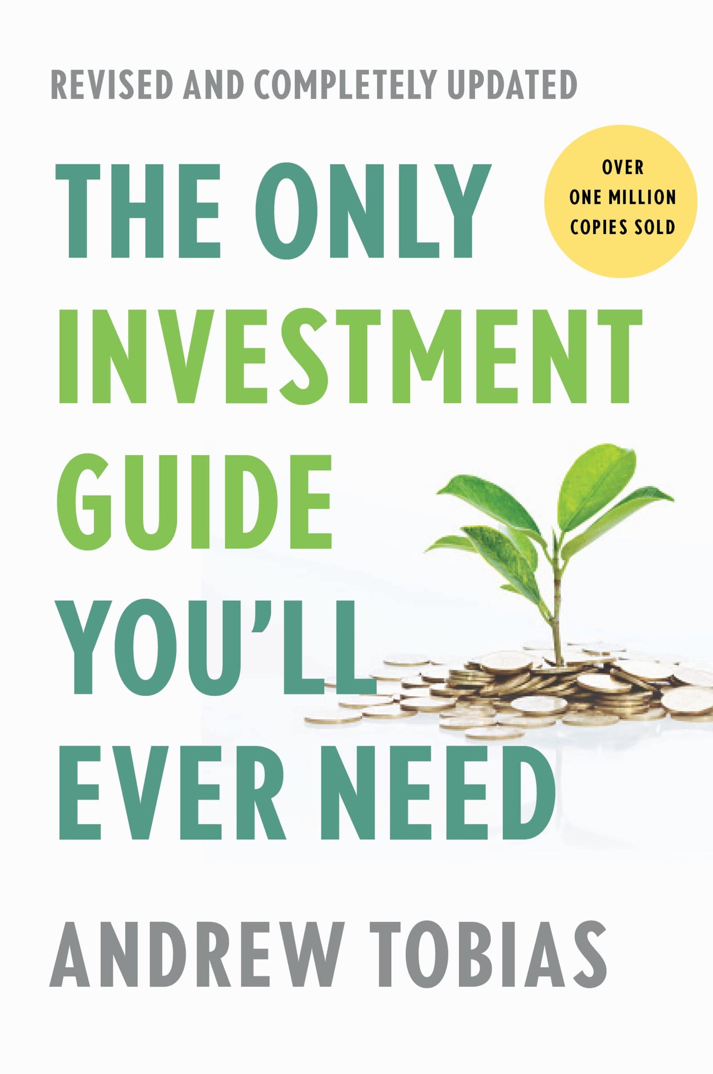 The Only Investment Guide You'll Ever Need: Revised Edition
