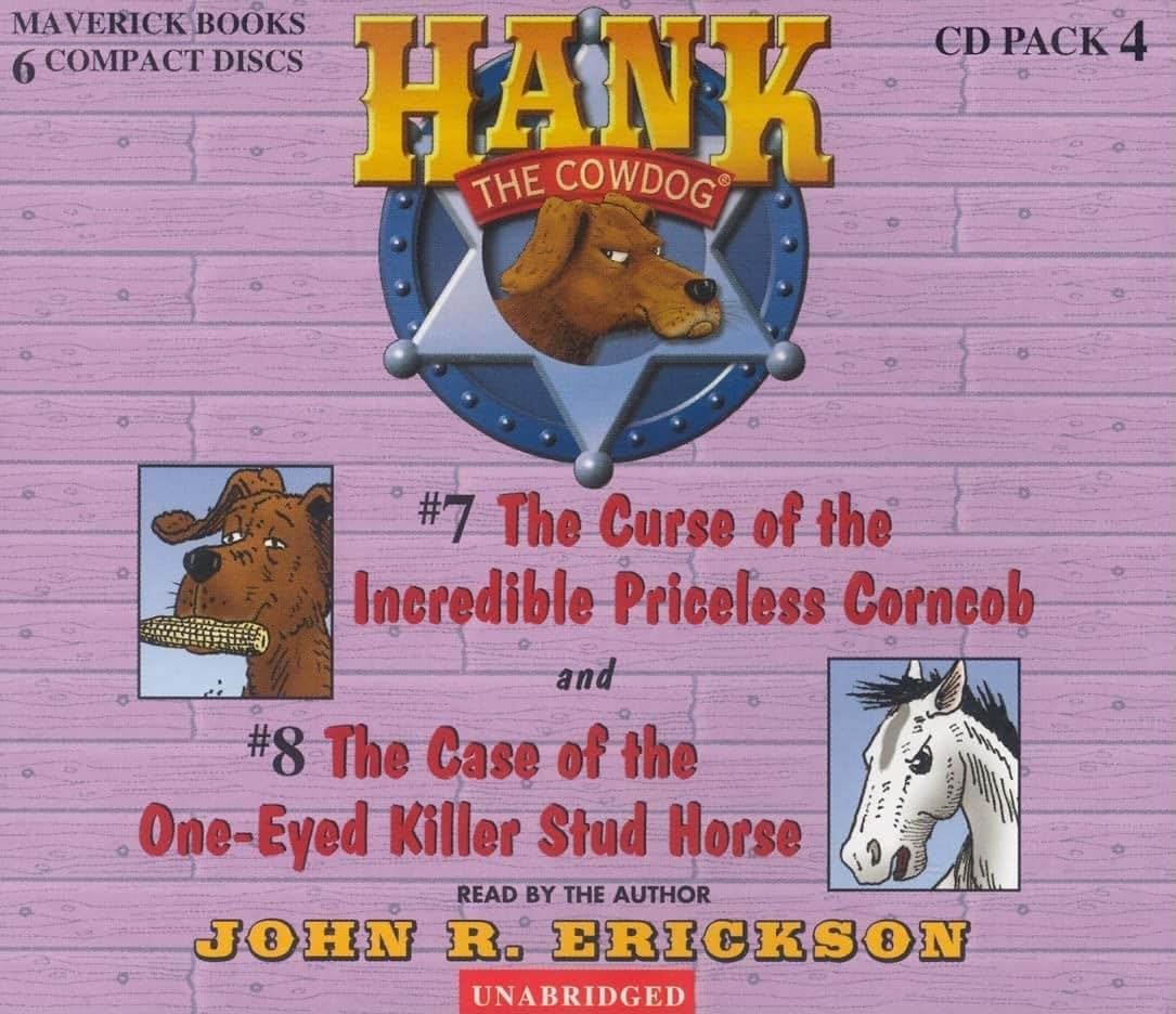 Hank the Cowdog: The Curse of the Incredible Priceless Corncob/The Case of the One-Eyed Killer Stud (Hank the Cowdog Audio Packs)