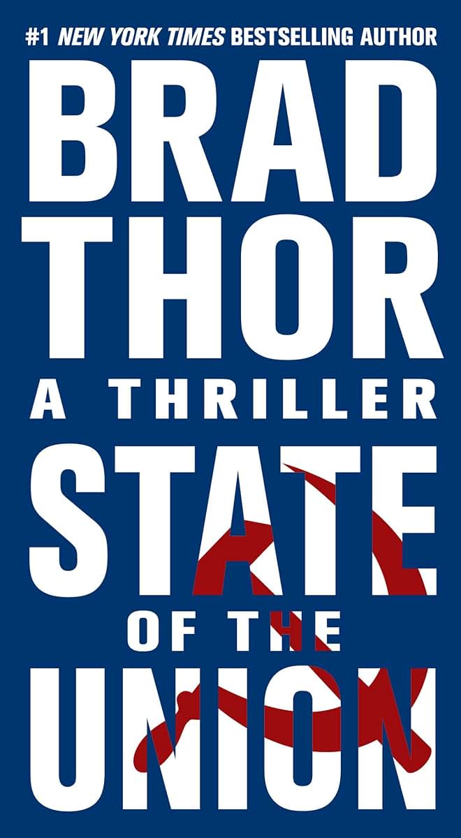 State of the Union (Scot Harvath, Book 3) (The Scot Harvath Series)