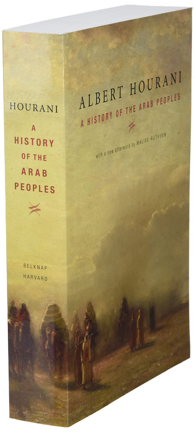 A History of the Arab Peoples: With a New Afterword