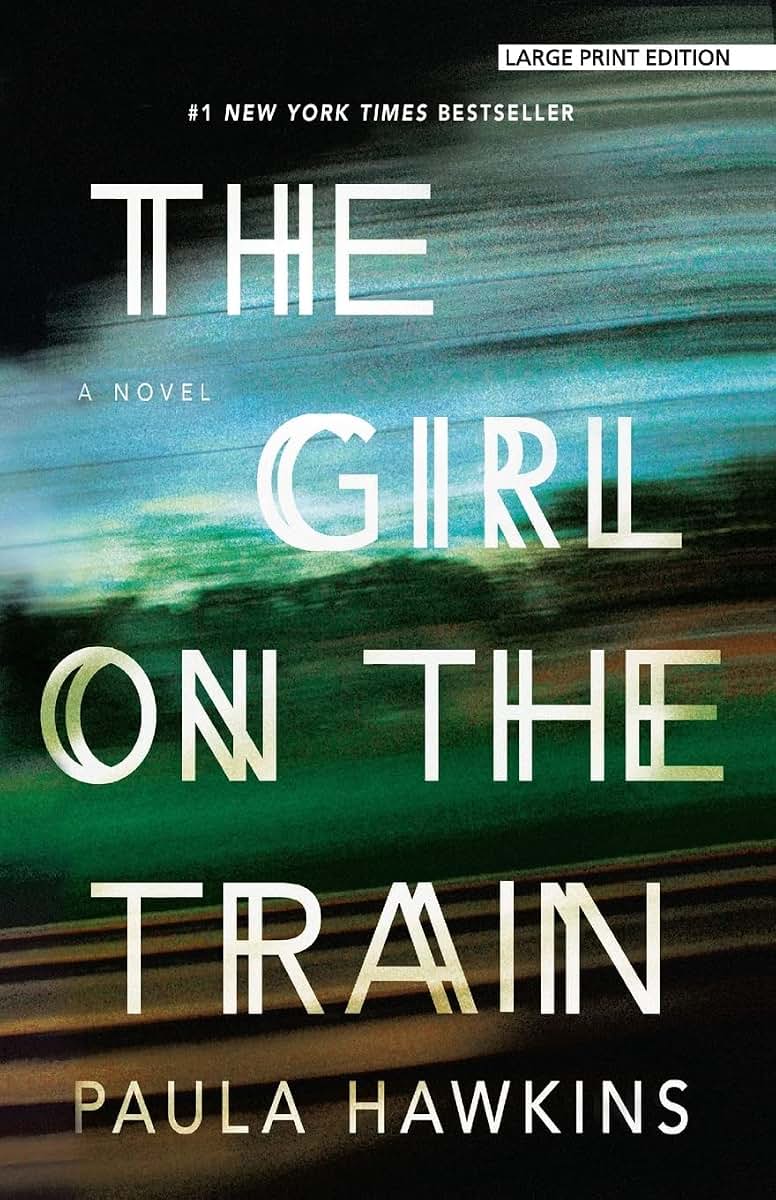 The Girl On The Train (Thorndike Press Large Print Peer Picks)