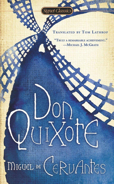 Don Quixote (Signet Classics) by De Cervantes Saavedra, Migu