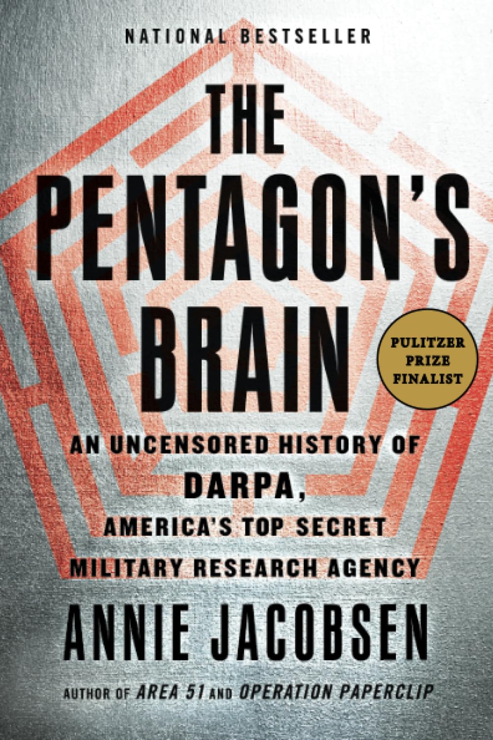 The Pentagon's Brain by Jacobsen, Annie