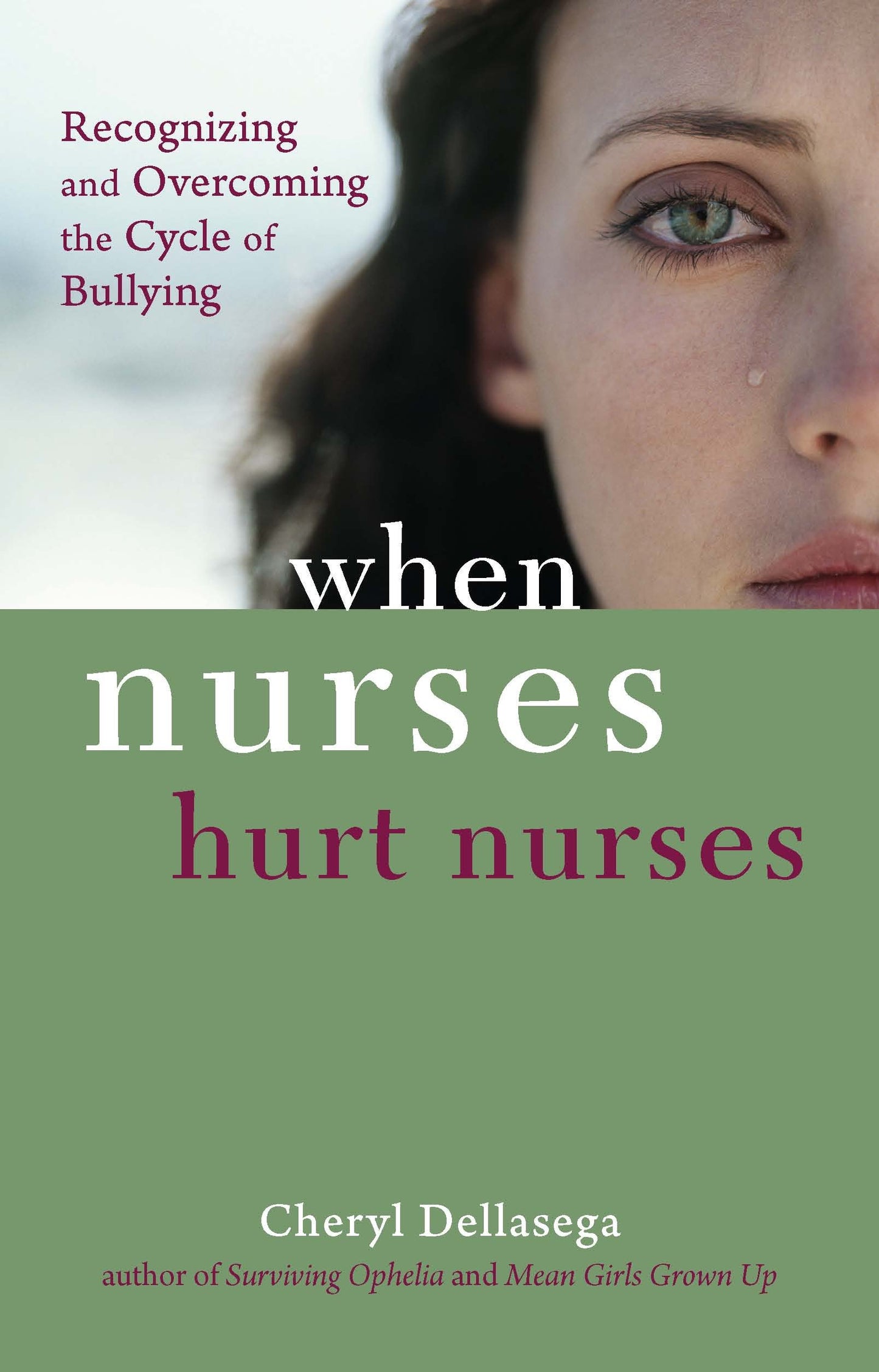 When Nurses Hurt Nurses