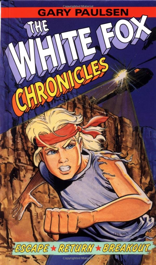 The White Fox Chronicles: Escape, Return, Breakout by Paulse