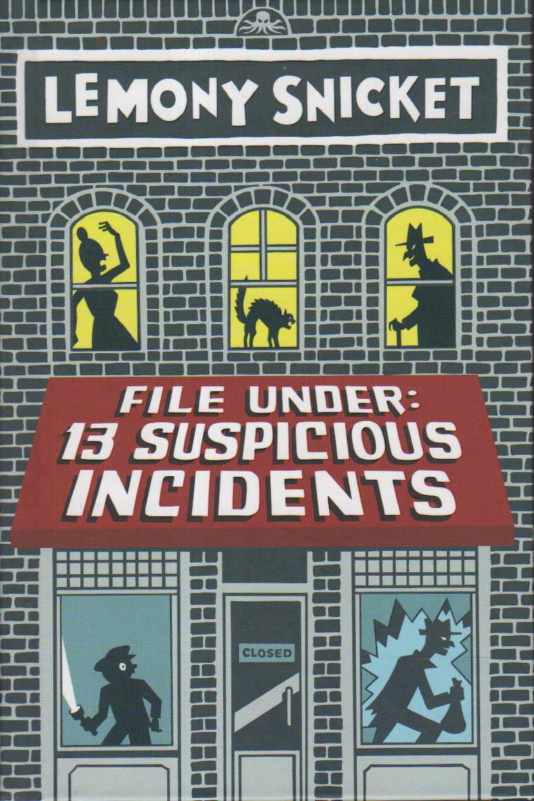 File Under: 13 Suspicious Incidents (All the Wrong Questions