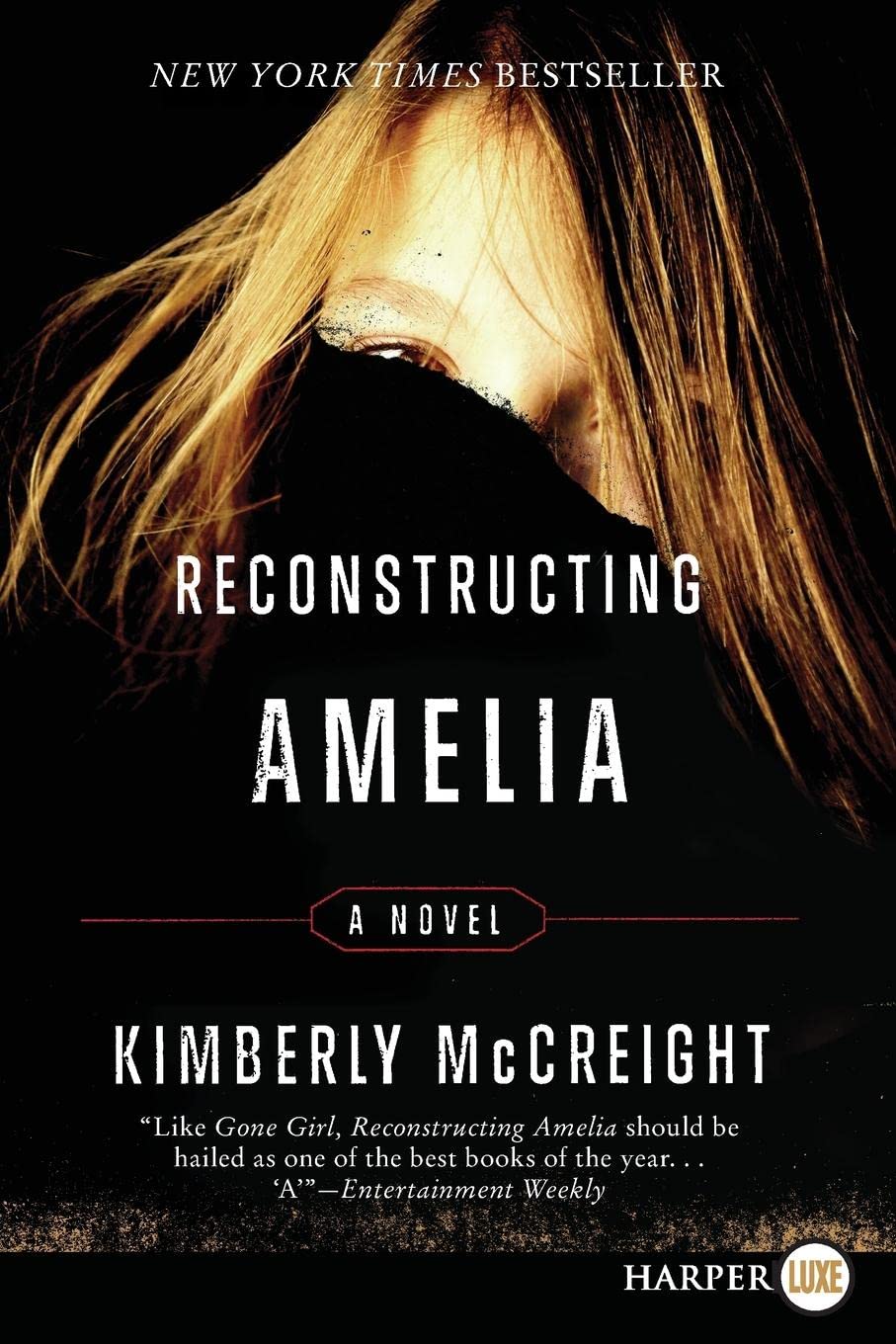 Reconstructing Amelia: A Novel