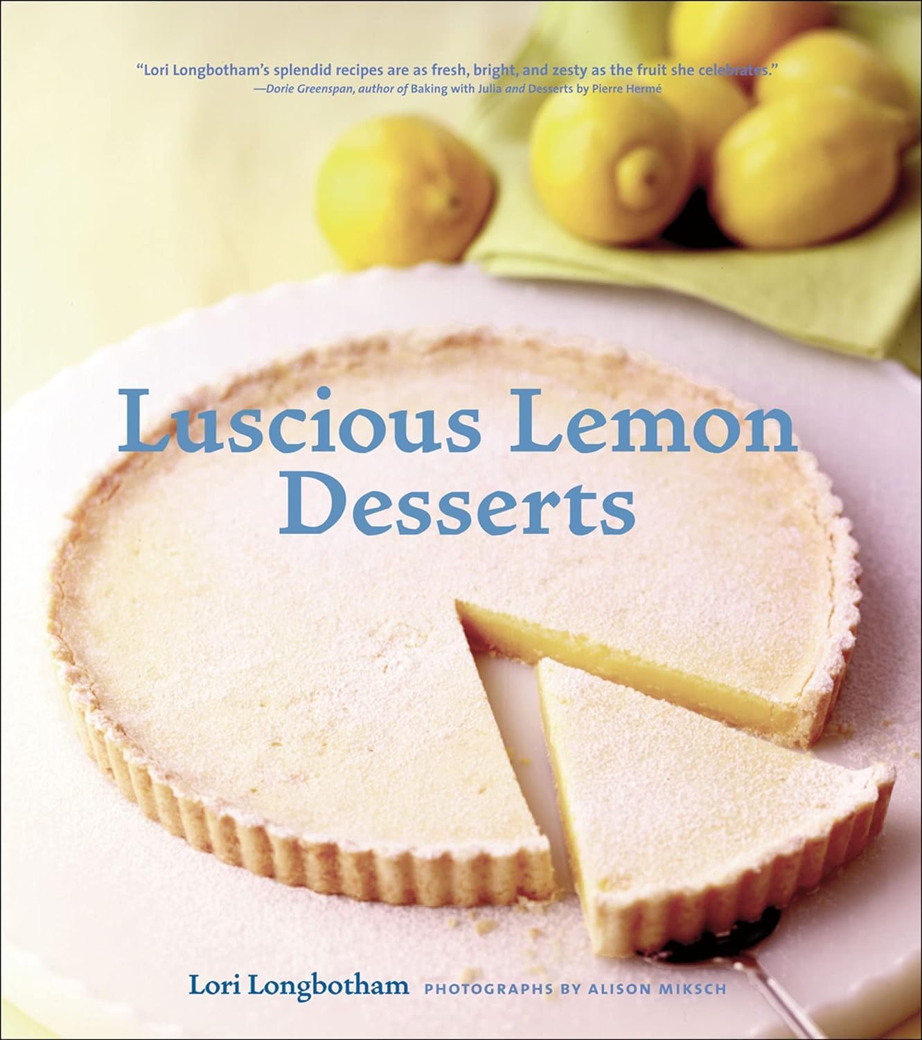 Luscious Lemon Desserts: (Dessert Cookbook, Lemon Dessert Recipes)