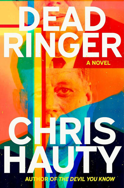 Dead Ringer: A Novel