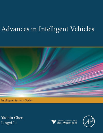 Advances in Intelligent Vehicles (Intelligent Systems)