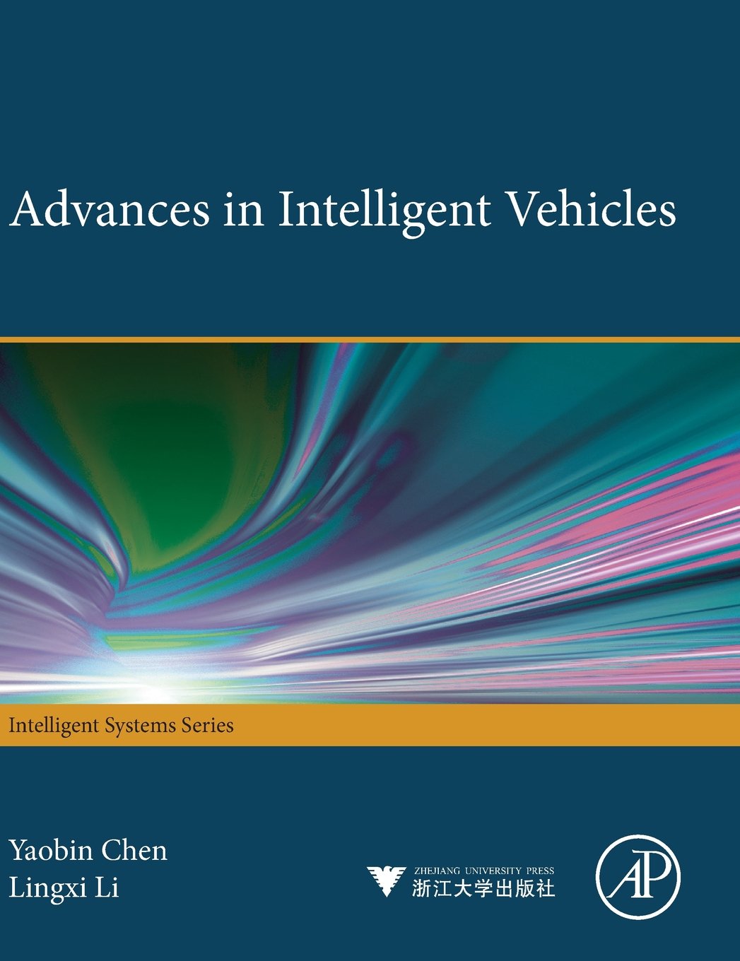 Advances in Intelligent Vehicles (Intelligent Systems)