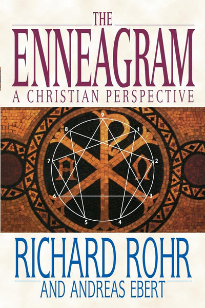 The Enneagram: A Christian Perspective by Richard Rohr