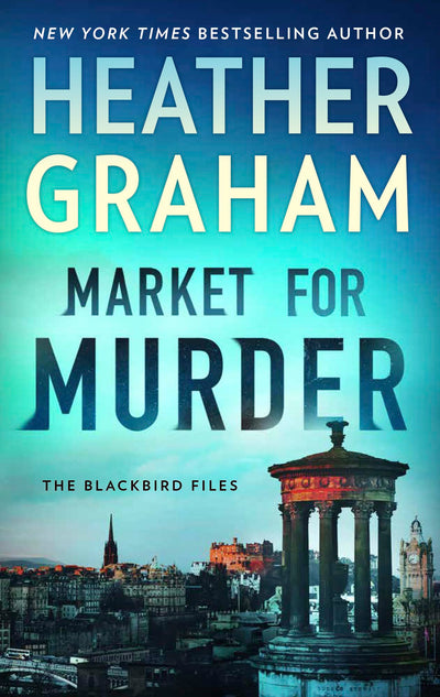 Market for Murder: A Novel - A Blackbird Files Serial Killer Mystery and Romantic Suspense (The Blackbird Files, 2)