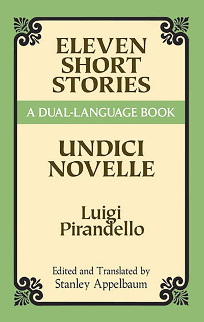 Eleven Short Stories/Undici Novelle (A Dual-Language Book) (English and Italian Edition)
