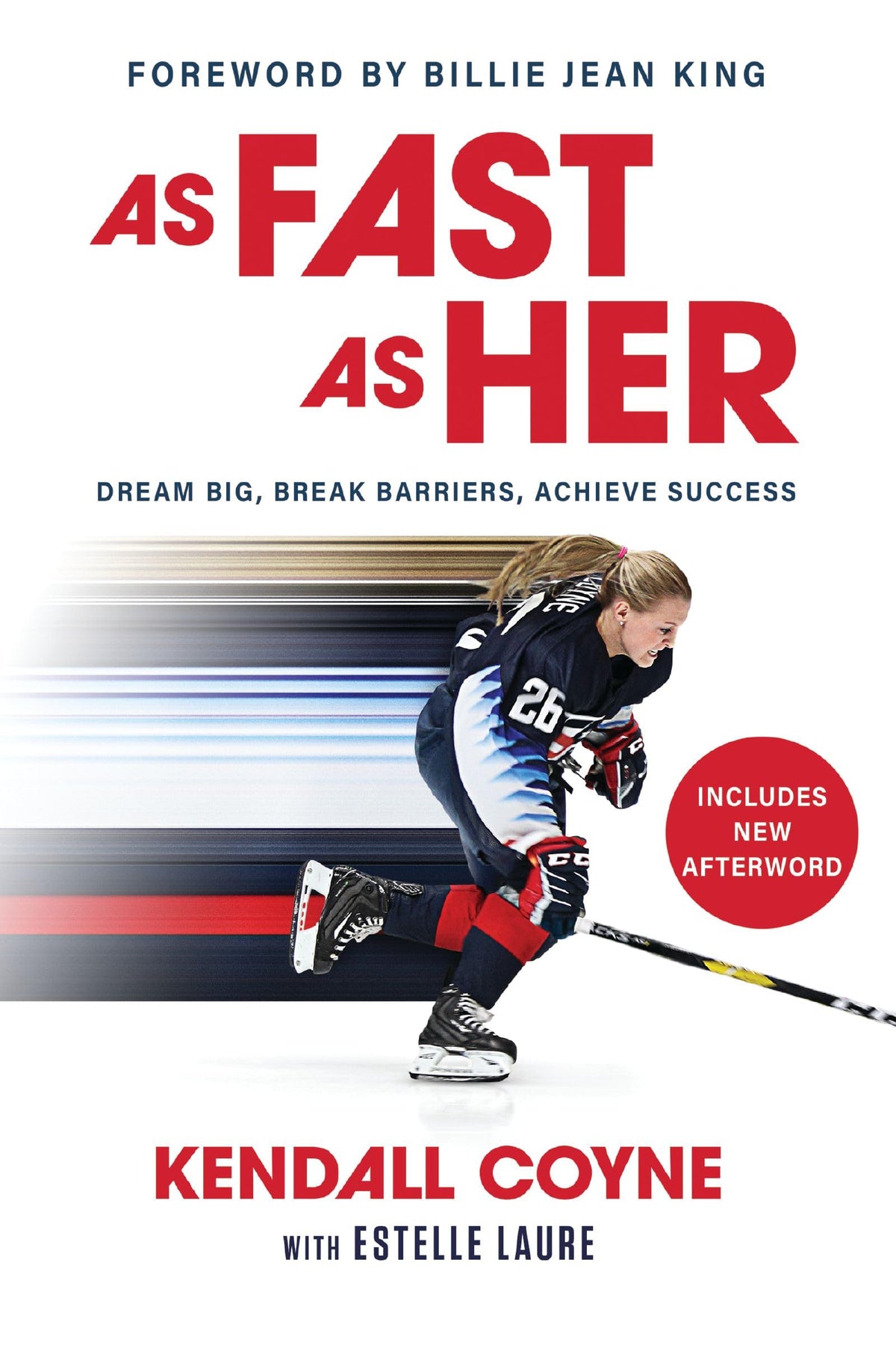 As Fast As Her: Dream Big, Break Barriers, Achieve Success