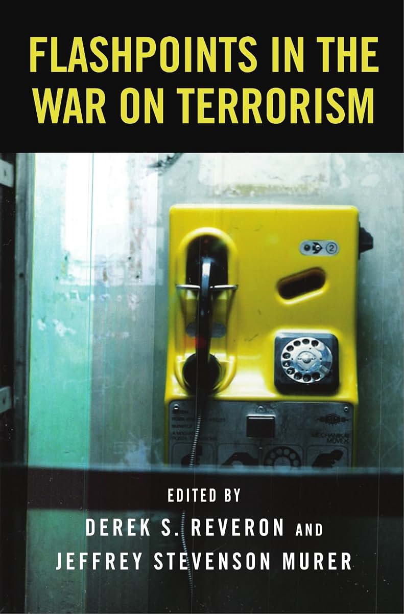 Flashpoints in the War on Terrorism