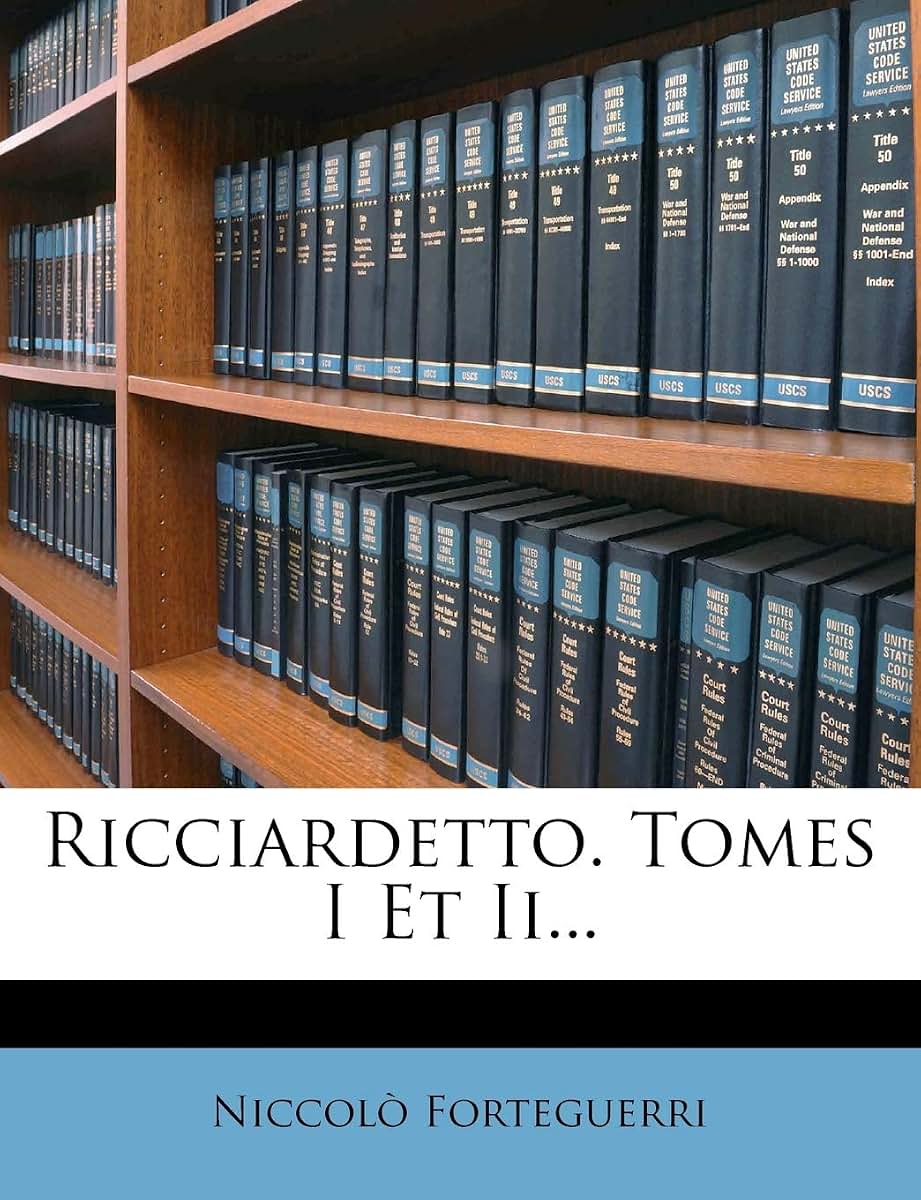 Ricciardetto. Tomes I Et II... (English and Italian Edition)