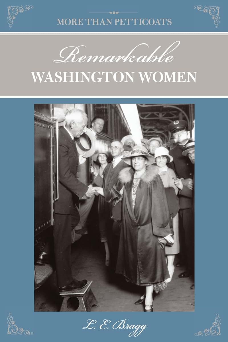 More than Petticoats: Remarkable Washington Women (More than Petticoats Series)