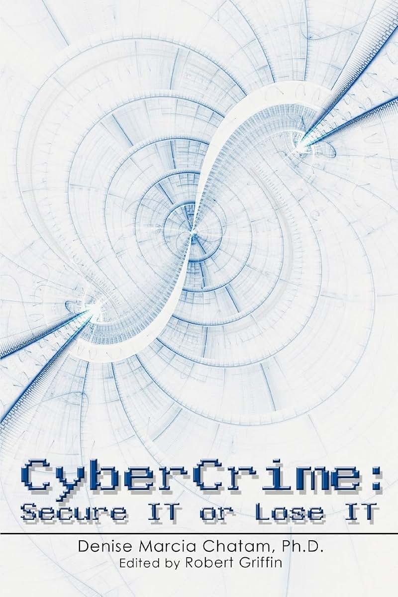 CYBERCRIME: Secure IT or Lose IT