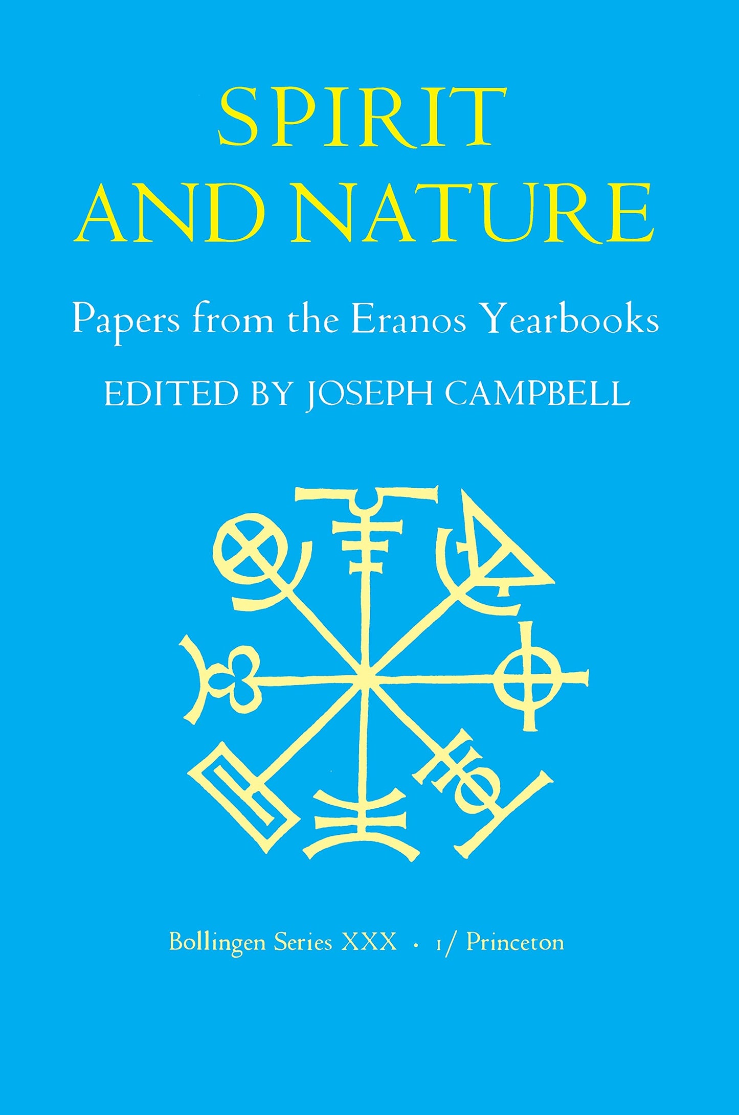 Spirit and Nature: Papers from the Eranos Yearbooks (Bollingen Series XXX)