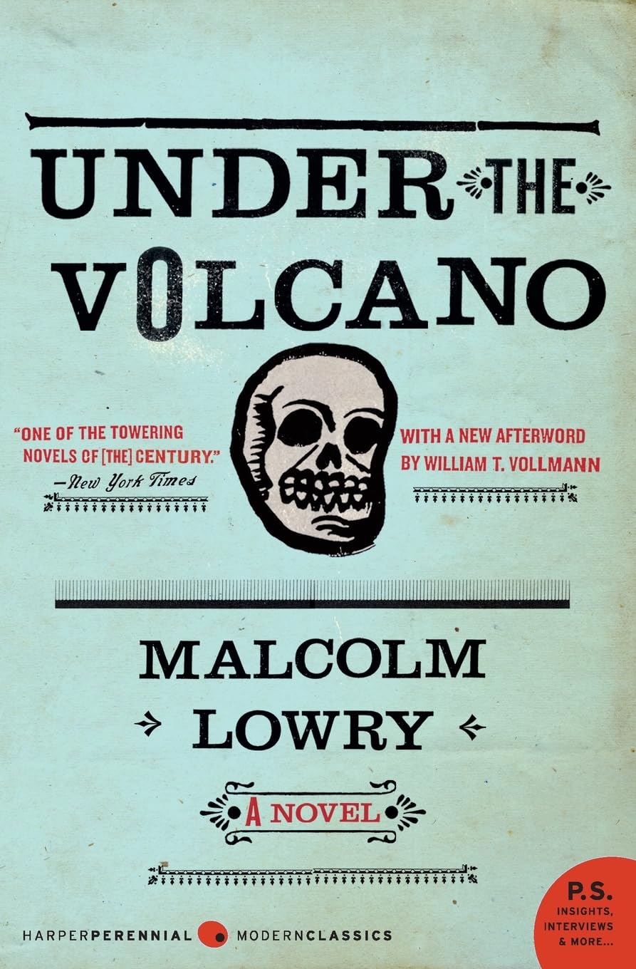 Under the Volcano: A Novel (Perennial Classics)