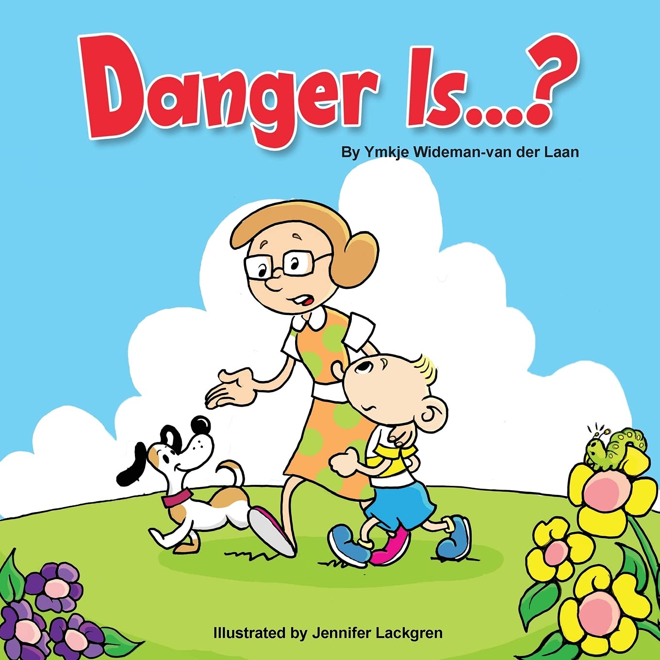 Danger Is...? (Autism Is...? Books)