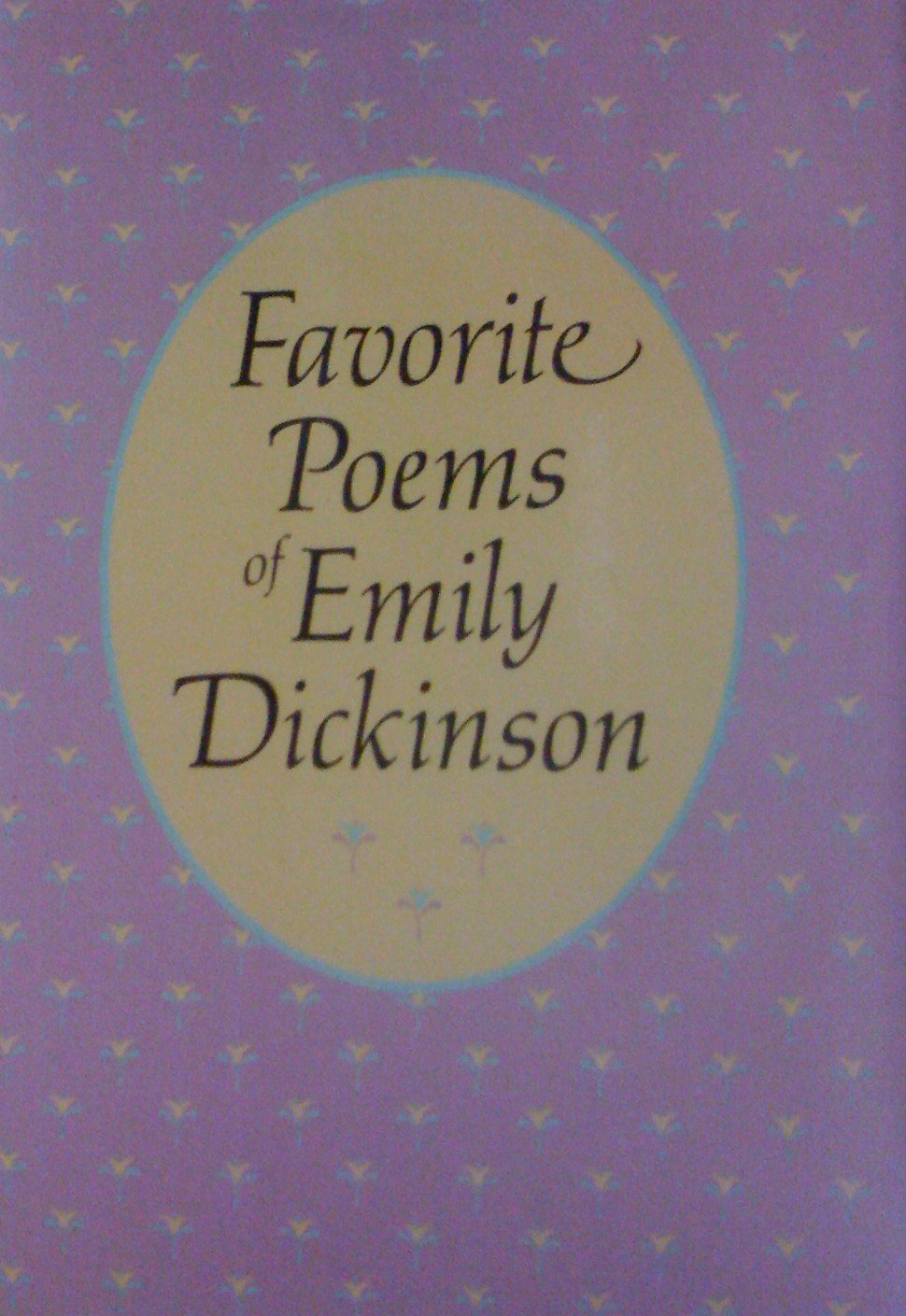 Favorite Poems Of Emily Dickinson by Emily Dickinson