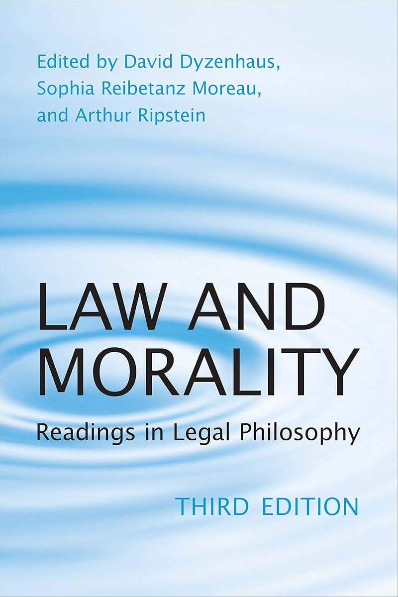 Law and Morality: Readings in Legal Philosophy (Toronto Studies in Philosophy)